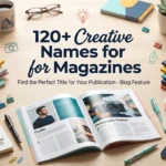 Names for Magazines